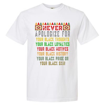 Never Apologize For Your Black History Month Pride African Garment-Dyed Heavyweight T-Shirt