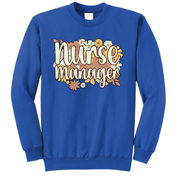 Nurse Ager Flowers Nursing Ager Gift Tall Sweatshirt