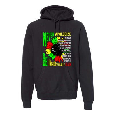 Never Apologize For Your Black Thoughts For Black History Month Premium Hoodie