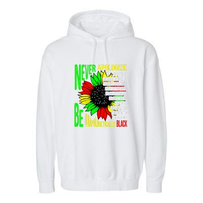 Never Apologize For Your Black Thoughts For Black History Month Garment-Dyed Fleece Hoodie