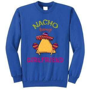 Nacho Average Friend Mexican Valentine's Day Couple Funny Gift Sweatshirt