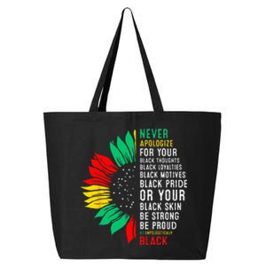 Never Apologize For Your Blackness Black History Juneteenth 25L Jumbo Tote