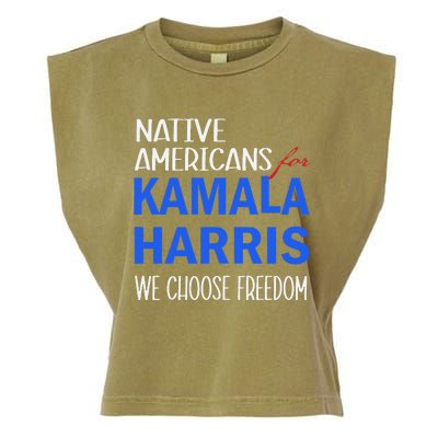 Native Americans For Kamala Harris 2024 We Choose Freedom Garment-Dyed Women's Muscle Tee