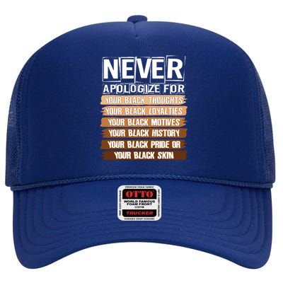 Never Apologize For Your Black History High Crown Mesh Back Trucker Hat