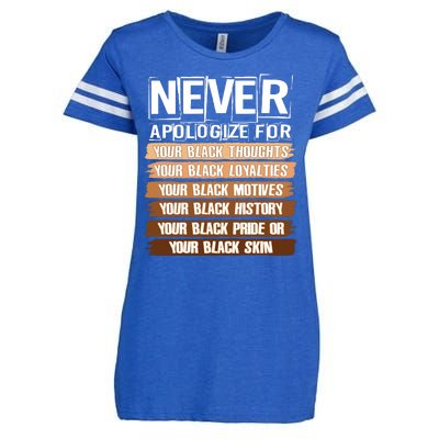 Never Apologize For Your Black History Enza Ladies Jersey Football T-Shirt