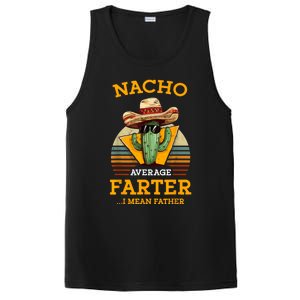 Nacho Average Farter I Mean Father Mexican Funny Dad Joke PosiCharge Competitor Tank