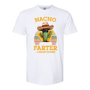 Nacho Average Farter I Mean Father Mexican Funny Dad Joke Softstyle CVC T-Shirt