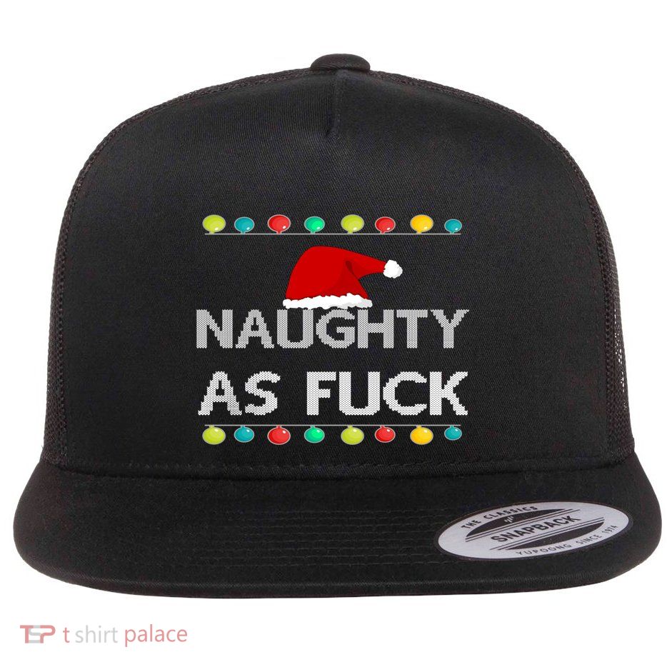 Naughty As Fuck Dirty Christmas Gift Flatbill Hat