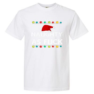 Naughty As Fuck Dirty Christmas Gift Garment-Dyed Heavyweight T-Shirt