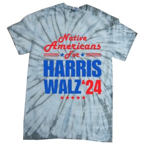 Native Americans For Harris Walz Kamala For President Tie-Dye T-Shirt