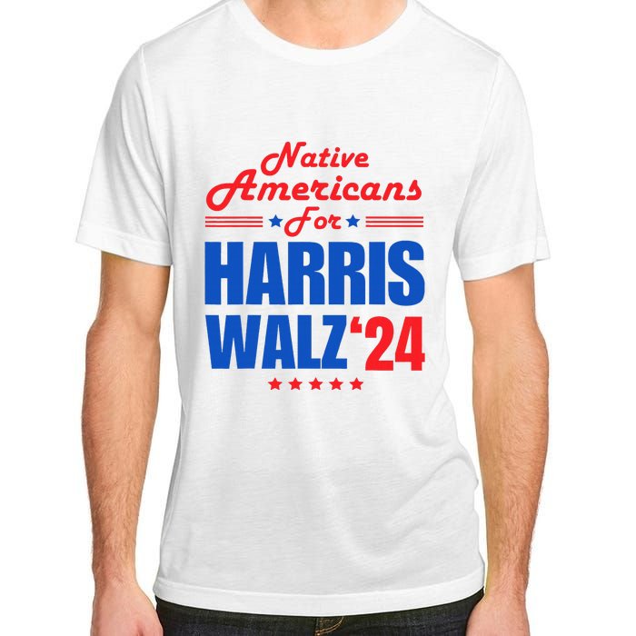 Native Americans For Harris Walz Kamala For President Adult ChromaSoft Performance T-Shirt