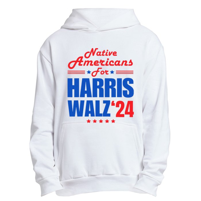 Native Americans For Harris Walz Kamala For President Urban Pullover Hoodie