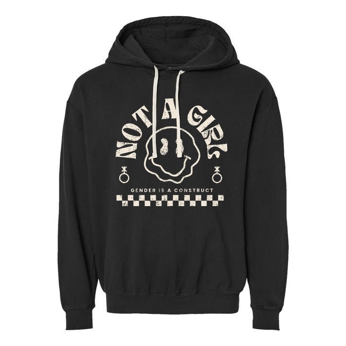 Not A Girl Non Binary  Gender Is A Construct Garment-Dyed Fleece Hoodie