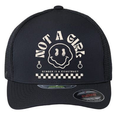 Not A Girl Non Binary  Gender Is A Construct Flexfit Unipanel Trucker Cap