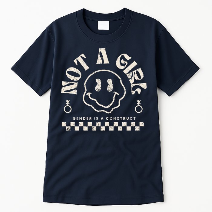Not A Girl Non Binary  Gender Is A Construct Tall T-Shirt