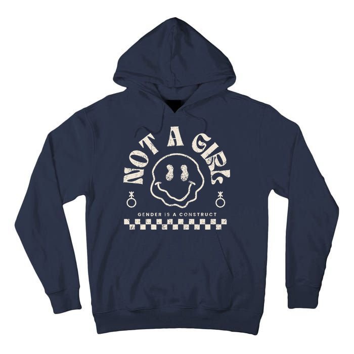 Not A Girl Non Binary  Gender Is A Construct Tall Hoodie