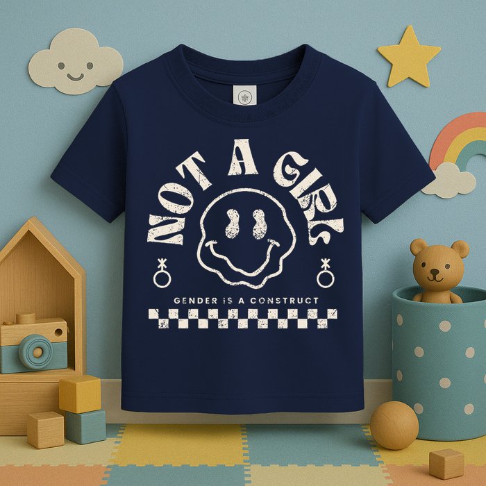 Not A Girl Non Binary  Gender Is A Construct Toddler T-Shirt