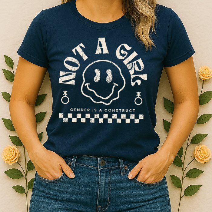 Not A Girl Non Binary  Gender Is A Construct Womens T-Shirt
