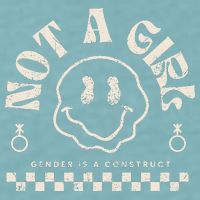 Not A Girl Non Binary  Gender Is A Construct Sueded Cloud Jersey T-Shirt