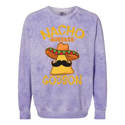 Nacho Average Godson Male Godchild Cinco De Mayo Party Colorblast Crewneck Sweatshirt