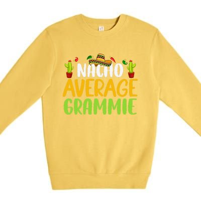 Nacho Average Grammie Cinco De Mayo Mexican Matching Family Premium Crewneck Sweatshirt