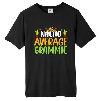 Nacho Average Grammie Cinco De Mayo Mexican Matching Family Tall Fusion ChromaSoft Performance T-Shirt