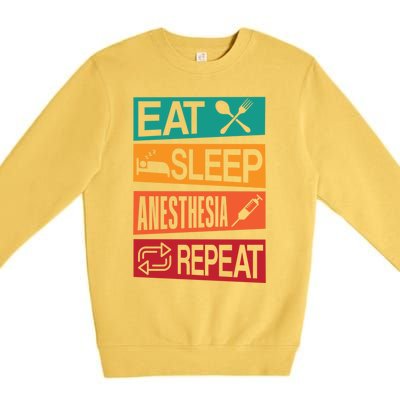 Nurse Anesthetisfunny Gift Eat Sleep Anesthesia Nurse Crna Gift Premium Crewneck Sweatshirt