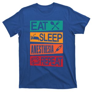 Nurse Anesthetisfunny Gift Eat Sleep Anesthesia Nurse Crna Gift T-Shirt