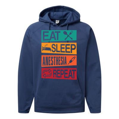 Nurse Anesthetisfunny Gift Eat Sleep Anesthesia Nurse Crna Gift Performance Fleece Hoodie