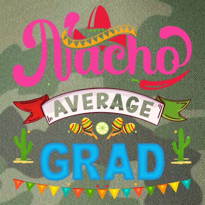 Nacho Average Grad Cinco De Mayo Legacy Tie Dye Trucker Hat
