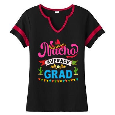 Nacho Average Grad Cinco De Mayo Ladies Halftime Notch Neck Tee