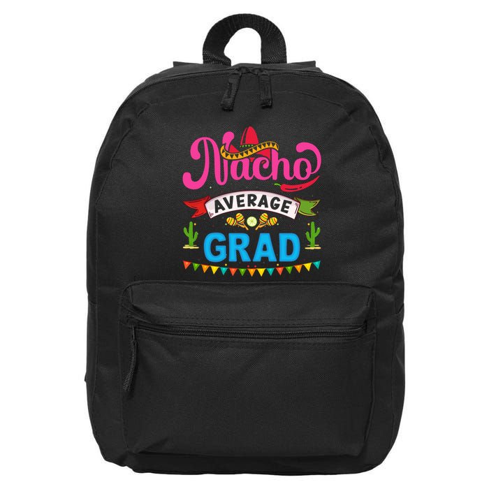 Nacho Average Grad Cinco De Mayo 16 in Basic Backpack