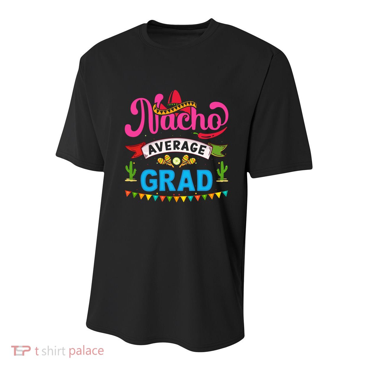 Nacho Average Grad Cinco De Mayo Youth Performance Sprint T-Shirt