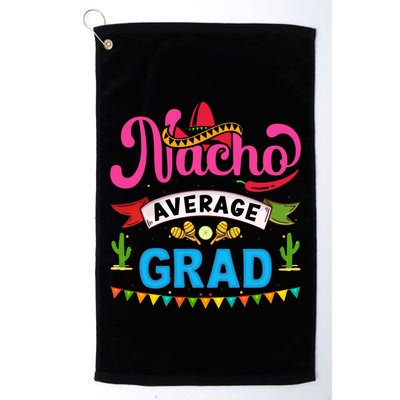 Nacho Average Grad Cinco De Mayo Golf Towel