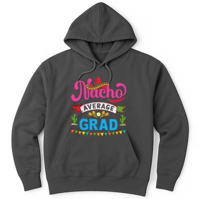 Nacho Average Grad Cinco De Mayo Hoodie