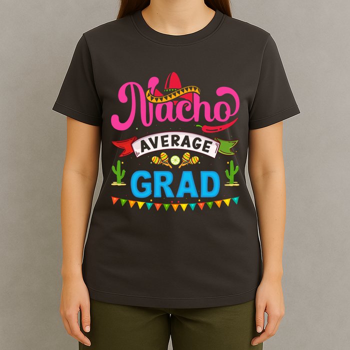 Nacho Average Grad Cinco De Mayo T-Shirt