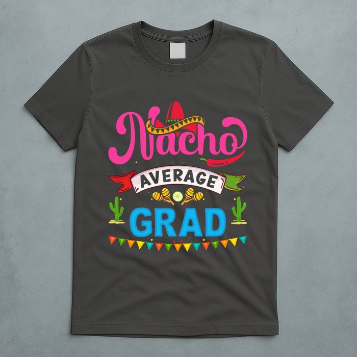 Nacho Average Grad Cinco De Mayo T-Shirt