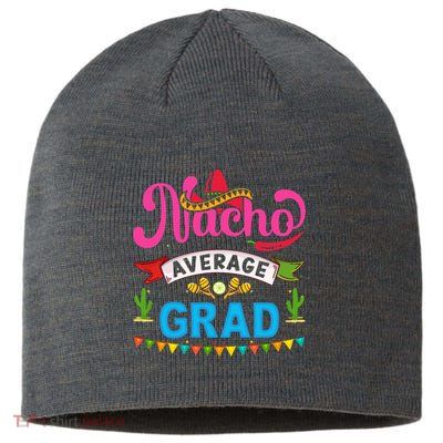 Nacho Average Grad Cinco De Mayo Sustainable Beanie