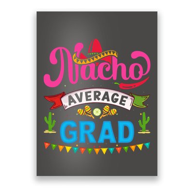 Nacho Average Grad Cinco De Mayo Poster