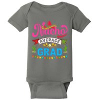 Nacho Average Grad Cinco De Mayo Baby Bodysuit