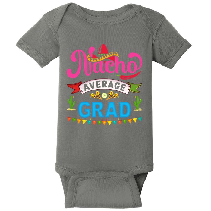 Nacho Average Grad Cinco De Mayo Baby Bodysuit