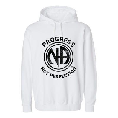 Narcotics Anonymous Gift Progress Not Perfection Aa Na Gift Garment-Dyed Fleece Hoodie