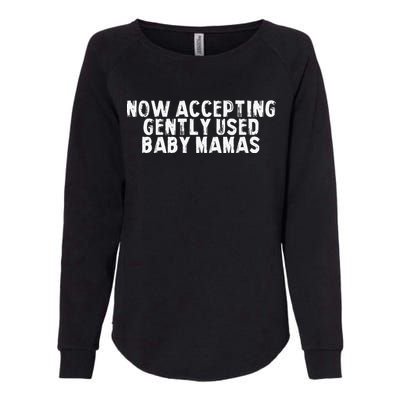 Now Accepting Gently Used Baby Mamas Womens California Wash Sweatshirt