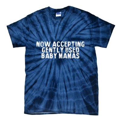 Now Accepting Gently Used Baby Mamas Tie-Dye T-Shirt