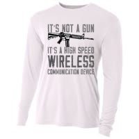 Not A Gun ItS A High Speed Wireless Communication Device Cooling Performance Long Sleeve Crew