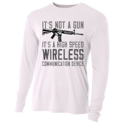 Not A Gun ItS A High Speed Wireless Communication Device Cooling Performance Long Sleeve Crew