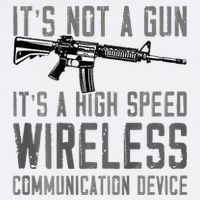 Not A Gun ItS A High Speed Wireless Communication Device Poster