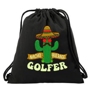 Nacho Average Golfer Tournament Hobby Drawstring Bag