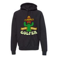 Nacho Average Golfer Tournament Hobby Premium Hoodie