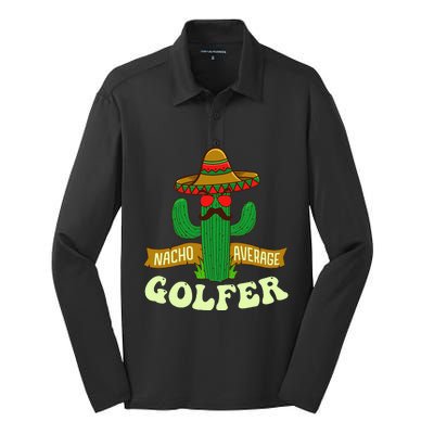 Nacho Average Golfer Tournament Hobby Silk Touch Performance Long Sleeve Polo